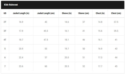 A size chart table for kids raincoats showing measurements by US size from 2T to 7, with columns for jacket length in inches and centimeters, sleeve length in inches and centimeters, chest in inches, and chest in centimeters.